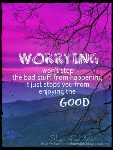 stop worrying