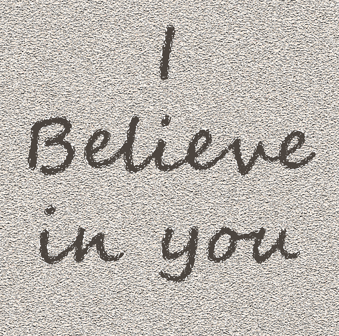 i-believe-in-you